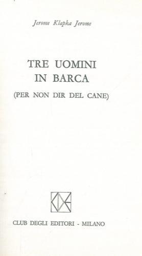 Tre uomini in barca - Jerome K. Jerome - copertina