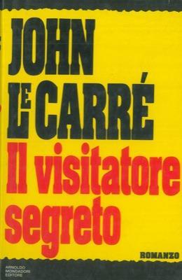 Il visitatore segreto - John Le Carré - copertina