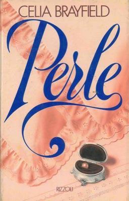 Perle - Celia Brayfield - copertina
