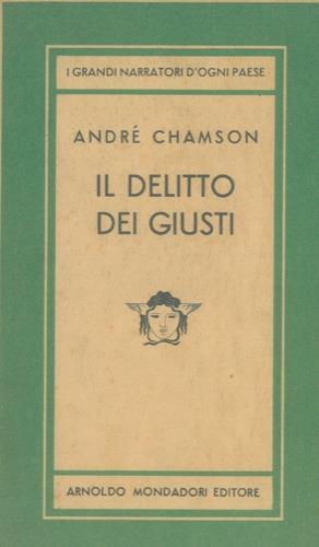 Il delitto dei giusti - André Chamson - copertina
