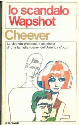 Lo scandalo Wapshot - John Cheever - copertina
