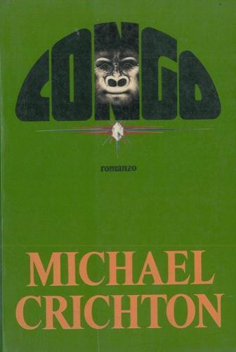 Congo - Michael Crichton - copertina