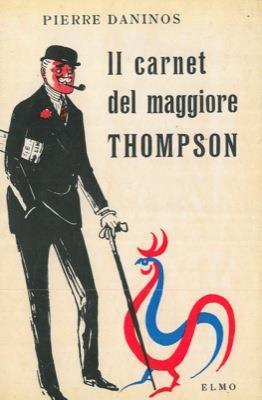 Il carnet del maggiore Thompson. La scoperta della Francia e dei francesi - Pierre Daninos - copertina