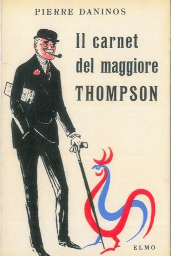 Il carnet del maggiore Thompson. La scoperta della Francia e dei francesi - Pierre Daninos - copertina