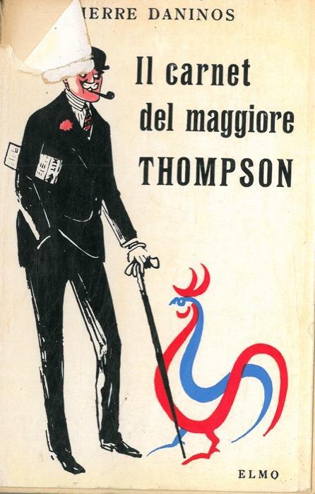 Il carnet del maggiore Thompson. La scoperta della Francia e dei Francesi - Pierre Daninos - copertina
