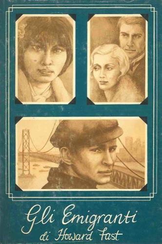 Gli emigranti - Howard Fast - copertina
