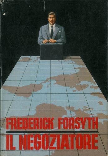 Il Negoziatore - Frederick Forsyth - copertina