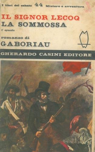 Il signor Lecoq. La sommossa - Émile Gaboriau - copertina