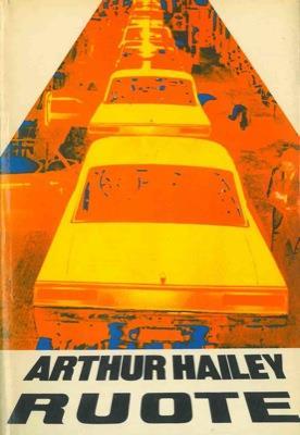 Ruote - Arthur Hailey - copertina