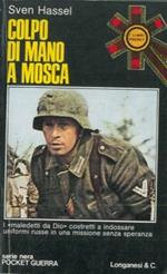 Colpo di mano a Mosca