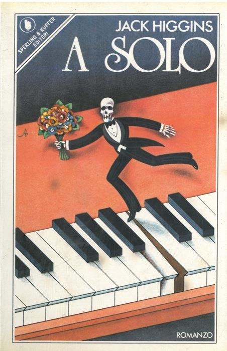 A solo - Jack Higgins - copertina