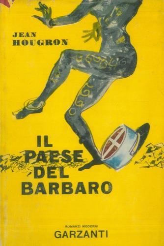 Il Paese del barbaro - Jean Hougron - copertina