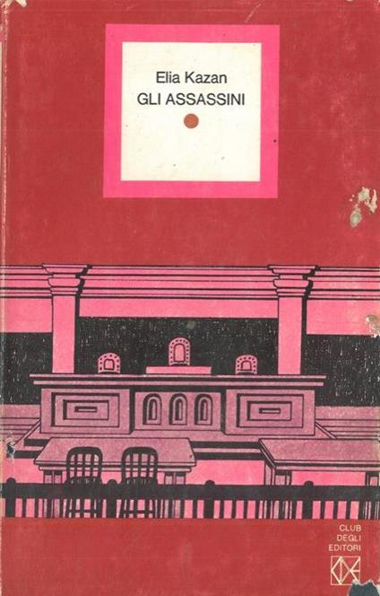 Gli assassini - Elia Kazan - copertina