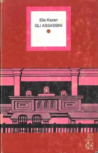Gli assassini - Elia Kazan - copertina