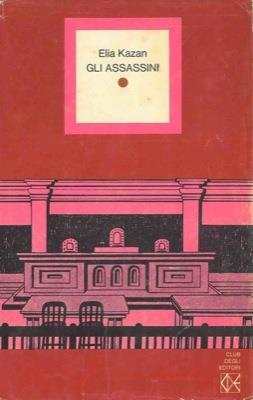 Gli assassini - Elia Kazan - copertina