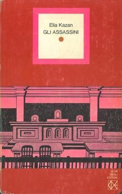 Gli assassini - Elia Kazan - copertina