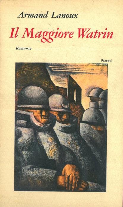 Il maggiore Watrin - Armand Lanoux - copertina