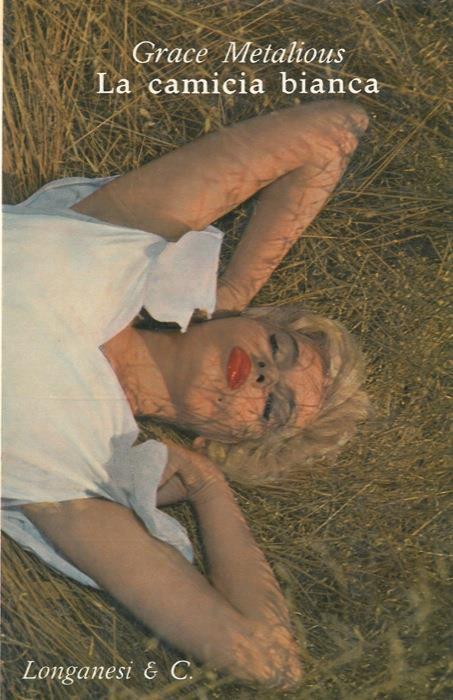 La camicia bianca - Grace Metalious - copertina
