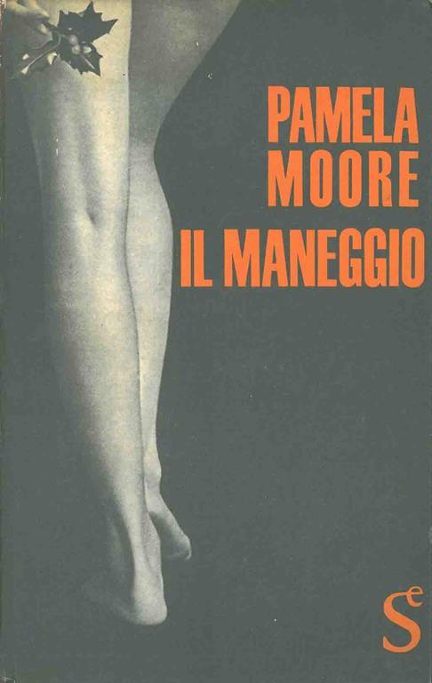 Il maneggio - Pamela Moore - copertina