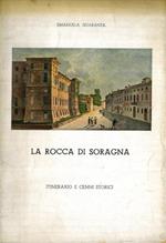 La Rocca di Soragna. Itinerario e cenni storici