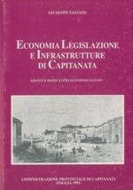 Economia Legislazione e Infrastrutture di Capitanata nei primi vent'anni dell'Unità d'Italia. Grafici e mappe a cura di Antonio Salvato