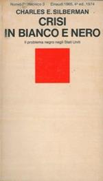 Crisi in bianco e nero