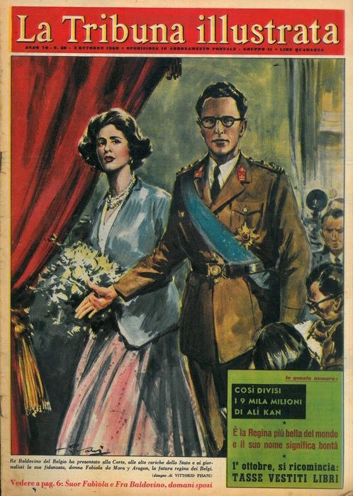 Re Baldovino del Belgio ha presentato alla Corte, alle alte cariche dello Stato e ai giornalisti la sua fidanzata, donna Fabiola de Mora y Aragon, la futura regina dei Belgi - Vittore Pisani - copertina