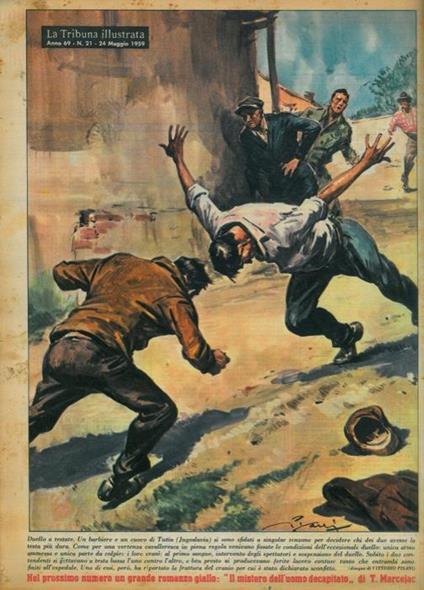 Duello a testate. Un barbiere e un cuoco di Tutin (Jugoslavia) si sono sfidati a singolar tenzone per decidere chi dei due avesse la testa più dura - Vittore Pisani - copertina