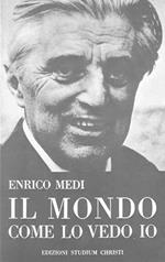 Il mondo come lo vedo io