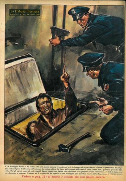 Un messaggio divino ci ha svelato che una guerra atomica é imminente e ci ha imposto di sopravvivere. Questo va predicando da tempo una setta religiosa di Benson, nell'Arizona - Vittore Pisani - copertina