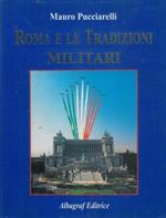 Roma e le tradizioni militari