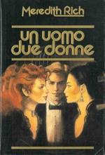 Un uomo due donne