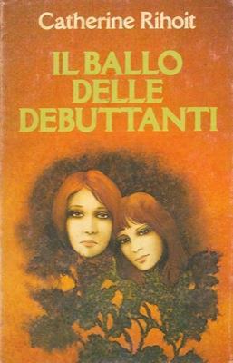 Il ballo delle debuttanti - Catherine Rihoit - copertina