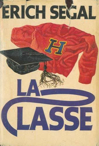 La classe - Erich Segal - copertina