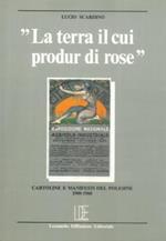 La terra il cui produr di rose. Cartoline e manifesti del Polesine 1900 - 1960