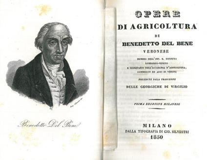 Opere di Agricoltura. Precedute dalla traduzione delle Georgiche di Virgilio - Benedetto Del Bene - copertina