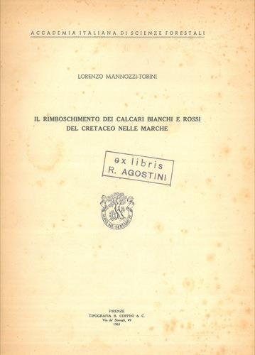 Rimboschimento dei calcari bianchi e rossi del Cretaceo nelle Marche - Lorenzo Mannozzi Torini - copertina