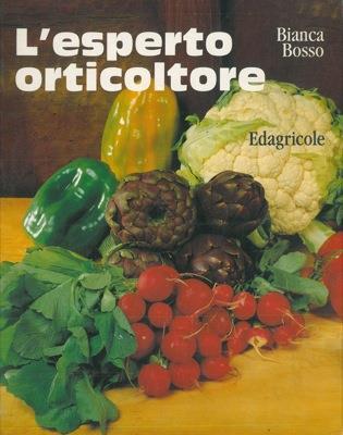 L' esperto orticoltore - Bianca Bosso - copertina