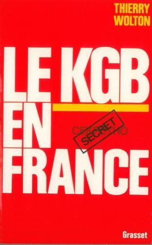 Le KGB en France - Thierry Wolton - copertina