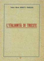 L' italianità di Trieste