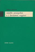 Camillo Prampolini e i lavoratori reggiani