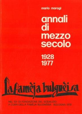 Annali di mezzo secolo 1928-1977 - Mario Maragi - copertina