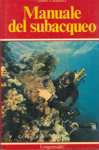 Manuale del subacqueo - Gino Catalucci - copertina