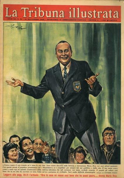 Poteva essere il mio trionfo ed é stata la mia fine. Sono morto davvero sulla breccia. mormorava Mario Riva nei suoi ultimi momenti - Vittore Pisani - copertina