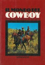 Il mondo del cowboy. Piccola enciclopedia del Far West