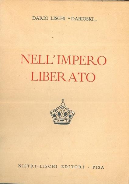 Nell'Impero liberato - Dario M. Lischi - copertina