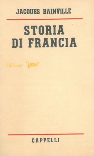 Storia di Francia. Vol. II - Jacques Bainville - copertina