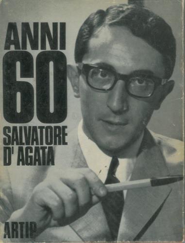 Anni 60 - Salvatore D'Agata - copertina