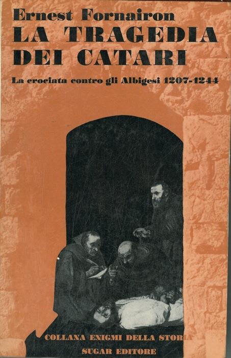 La tragedia dei Catari - Ernest Fornairon - copertina