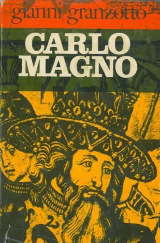 Carlo Magno - Gianni Granzotto - copertina